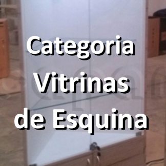 Vitrinas de Esquina